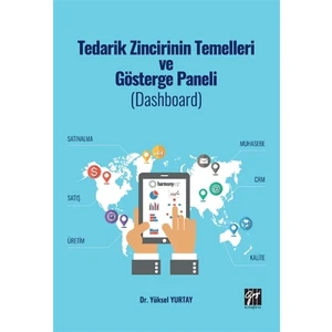 Tedarik Zincirinin Temelleri ve Gösterge Paneli - Yüksel Yurtay