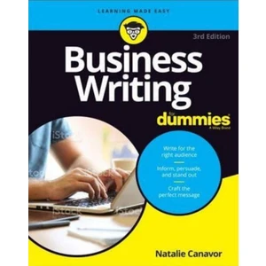 Business Writing For Dummies (For Dummies (Business & Personal Finance)) - Natalie Canavor