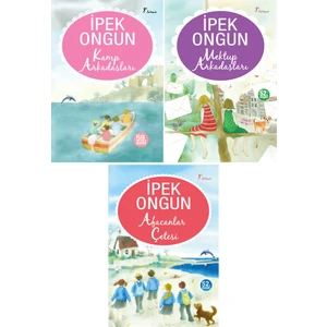 Ipek Ongun 3 Kitap Set / Kamp Arkadaşları - Mektup Arkadaşları - Afacanlar Çetesi