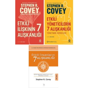 Etkili İlişkinin 7 Alışkanlığı - Etkili Yöneticilerin 7 Alışkanlığı - Etkili İnsanların 7 Alışkanlığı - Stephen R. Covey