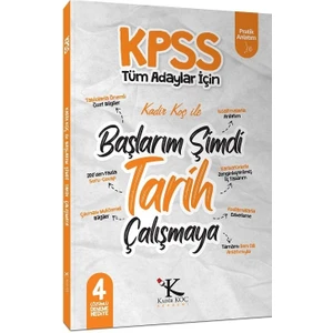 Kadir Koç KPSS Başlarım Şimdi Tarih Çalışmaya Ders Notları 2021