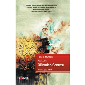 adım Adım Ölümden Sonrası - Haris El-Muhasibi