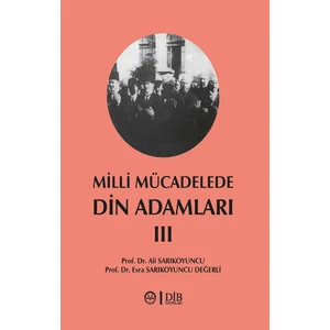 Milli Mücadelede Din Adamları 3. Cilt - Ali Sarıkoyuncu
