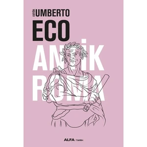 Antik Roma (Ciltli) - Umberto Eco