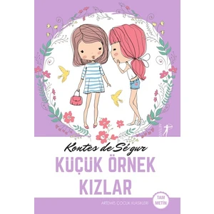 Küçük Örnek Kızlar ( Tam Metin ) - Kontes De Segur