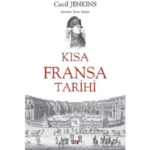 Kısa Fransa Tarihi - Cecil Jenkins