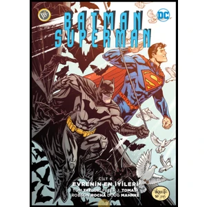 Batman / Superman Cilt 6: Evrenin En İyileri - Tom Taylor
