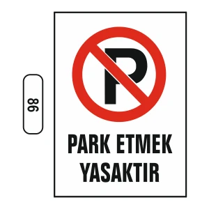 Park Etmek Yasaktır Uyarı Ikaz Levhası