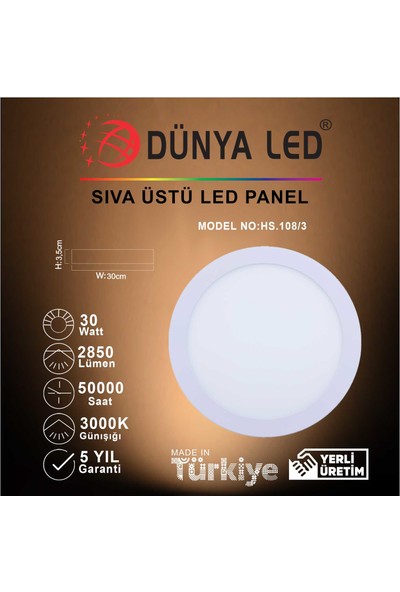 Dünya LED HS.108/3 30W Sıva Üstü LED Panel Yuvarlak 3000K Günışığı