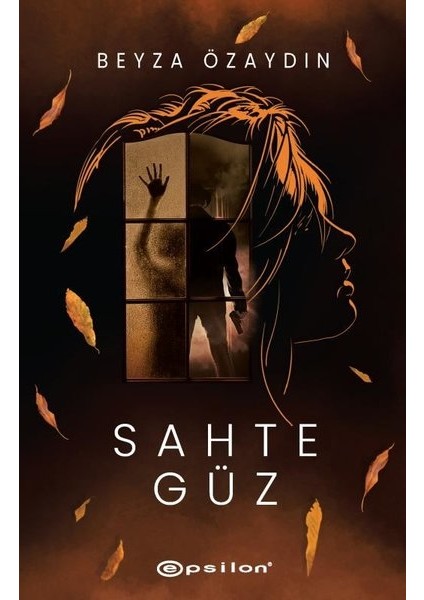 Sahte Güz (Ciltli) - Beyza Özaydın