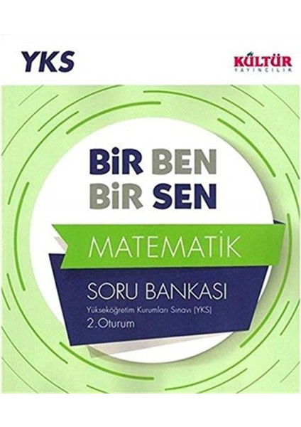 Bir Ben Bir Sen Yks 2. Oturum Matematik