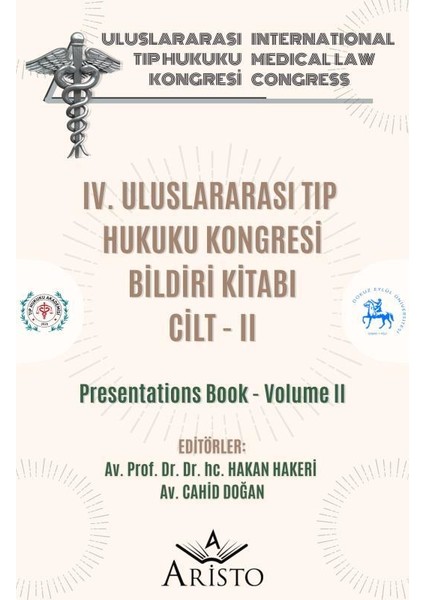 IV. Uluslararası Tıp Hukuku Kongresi Cilt - Iı