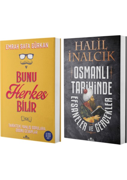 Bunu Herkes Bilir - Osmanlı Tarihinde Efsaneler ve Gerçekler