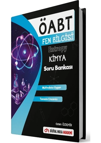 Dijital Hoca Akademi ÖABT 2024  Fen Bilimleri Öğretmenliği Entropy Kimya Soru Bankası Çözümlü