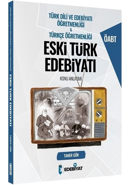 Edebiyat Tv ÖABT Türk Dili Edebiyatı Türkçe Öğretmenliği Eski Türk Edebiyatı Konu Anlatımlı 2021