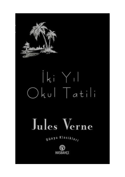 Iki Yıl Okul Tatili - Jules Verne