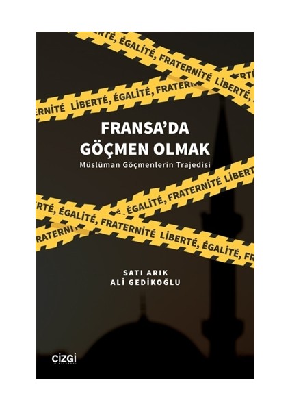 Fransa'da Göçmen Olmak - Ali Gedikoğlu