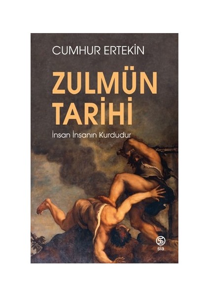 Zulmün Tarihi - Cumhur Ertekin