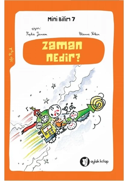 Zaman Nedir - Mini Bilim 7 - Etienne Klein