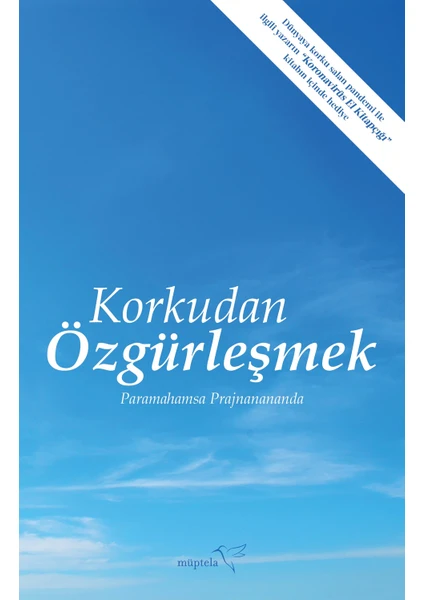 Korkudan Özgürleşmek - Paramahamsa Prajnanananda