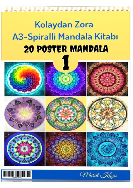 Enine Boyuna Eğitim A-3 Spiralli Kolaydan Zora Mandala Kitabı-1 (20 Poster Mandala)