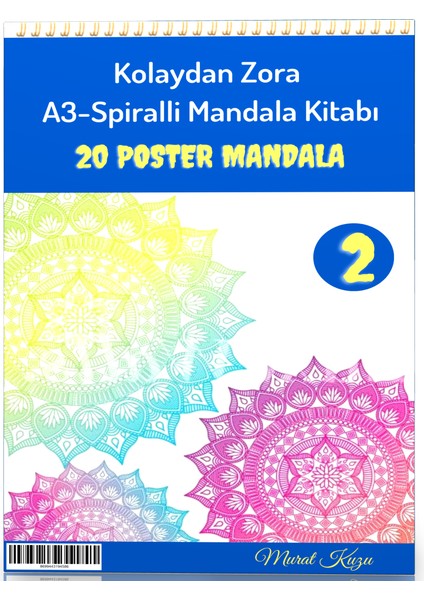 Enine Boyuna Eğitim A-3 Spiralli Kolaydan Zora Mandala Kitabı-2 (20 Poster Mandala)