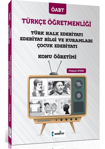 Edebiyat Tv ÖABT Türkçe Öğretmenliği Türk Halk Edebiyatı ve Çocuk Edebiyatı Konu Anlatımlı 2021