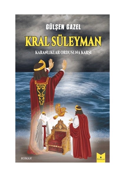 Kral Süleyman – Karanlıklar Ordusuna Karşı - Gülşen Gazel