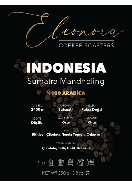 Indonesia Sumatra Mandheling Nitelikli Kahve 250 gr |