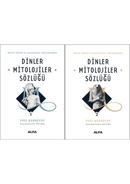 Antik ve Geleneksel Toplumlarda Dinler Mitolojiler Sözlüğü 2 Kitap Set / Yves Bonnefoy