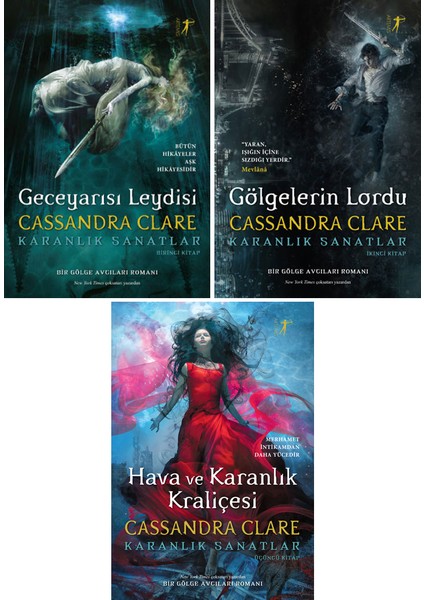 Karanlık Sanatlar Serisi Gölge Avcıları: Geceyarısı Leydisi - Gölgelerin Lordu - Hava ve Karanlık Kraliçesi - Cassandra Clare