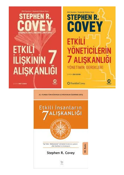 Etkili İlişkinin 7 Alışkanlığı - Etkili Yöneticilerin 7 Alışkanlığı - Etkili İnsanların 7 Alışkanlığı - Stephen R. Covey