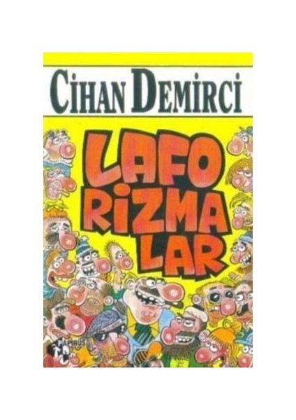 Laforizmalar - Cihan Demirci