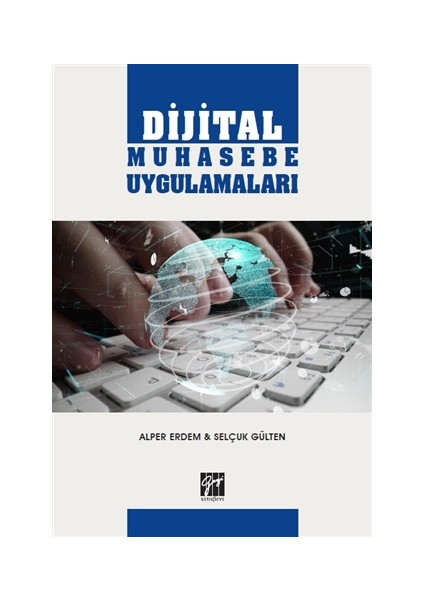 Dijital Muhasebe Uygulamaları - Selçuk Gülten