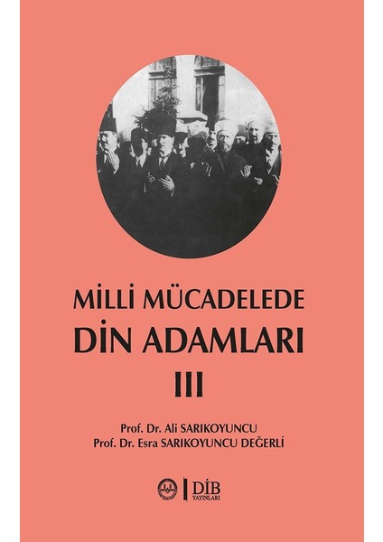 Milli Mücadelede Din Adamları 3. Cilt - Ali Sarıkoyuncu