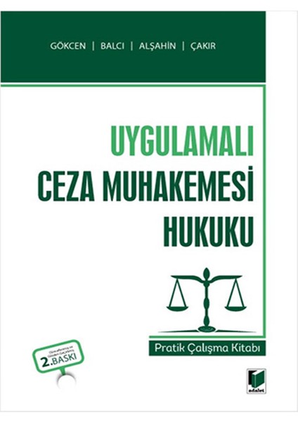 Uygulamalı Ceza Muhakemesi Hukuku Pratik Çalışma Kitabı