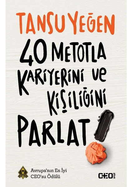 40 Metotla Kariyerini ve Kişiliğini Parlat! - Tansu Yeğen