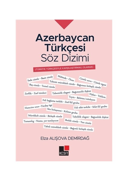 Azerbaycan Türkçesi Söz Dizimi - Elza Alışova Demirdağ