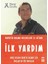 Ilk Yardım - Hayatta Kalma Becerileri El Kitabı - Bear Grylls 1