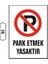 Park Etmek Yasaktır Uyarı Ikaz Levhası 1