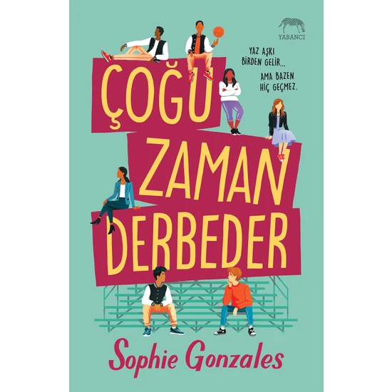 Çoğu Zaman Derbeder(Ciltli) - Sophie Gonzales