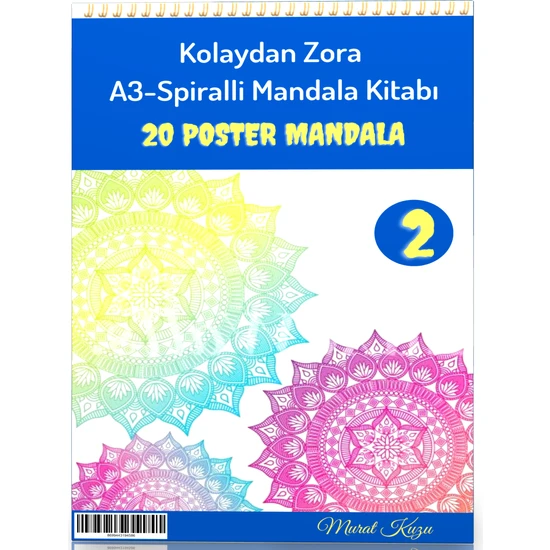 Enine Boyuna Eğitim A-3 Spiralli Kolaydan Zora Mandala Kitabı-2 (20 Poster Mandala)