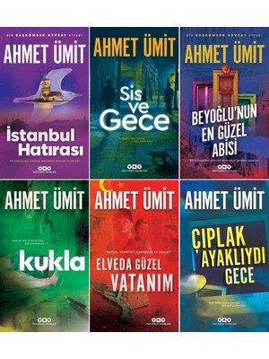 İstanbul Hatırası - Sis ve Gece - Beyoğlu'nun En Güzel Abisi - Kukla - Elveda Güzel Vatanım - Çıplak Ayaklıydı Gece - 6 Kitap - Ahmet Ümit