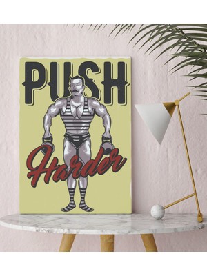 Bk Gift Push Harder Tasarımlı Kanvas Tablo 30 x 50 Cmcm-1