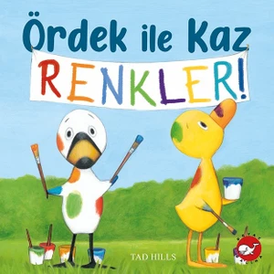 Ördek ile Kaz Renkler! - Tad Hills
