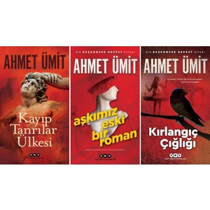 Kayıp Tanrılar Ülkesi - Aşkımız Eski Bir Roman - Kırlangıç Çığlığı - 3 Kitap - Ahmet Ümit