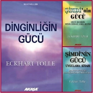 Şimdi'nin Gücü - Şimdinin Gücü Uygulama Kitabı - Dinginliğin Gücü - Eckhart Tolle