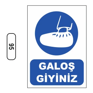 Galoş Giyiniz Uyarı Ikaz Levhası 25X35 cm