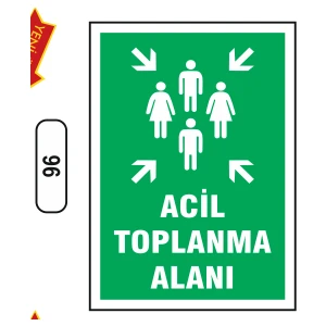 Acil Toplama Alanı Uyarı Ikaz Levhası 25X35 cm