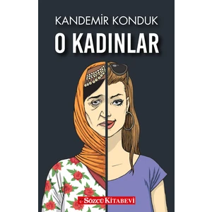 O Kadınlar - Kandemir Konduk